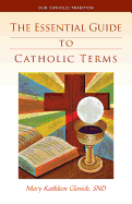The Essential Guide to Catholic Terms