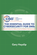 The Essential Guide to Cybersecurity for SMBs