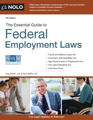 The Essential Guide to Federal Employment Laws - Guerin, Lisa, J.D., and DelPo, Amy, J.D.