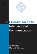 The Essential Guide to Interpersonal Communication