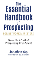 The Essential Handbook of Prospecting for Network Marketers