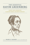 The Essential Hayim Greenberg: Essays and Addresses on Jewish Culture, Socialism, and Zionism