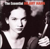 The Essential Hilary Hahn - Hilary Hahn (violin)