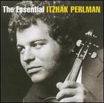 The Essential Itzhak Perlman - Daniel Barenboim (piano); David Garvey (piano); Itzhak Perlman (violin); John Williams (guitar); Jorge Bolet (piano);...