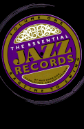 The Essential Jazz Records - Harrison, Max, and Fox, and Thacker, Eric