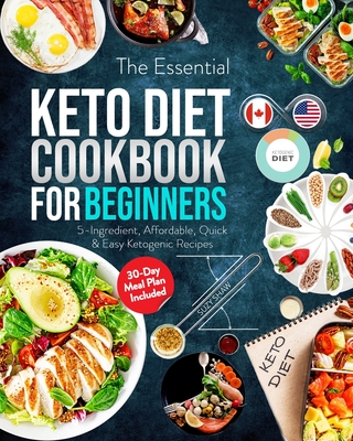 The Essential Keto Diet for Beginners #2019: 5-Ingredient Affordable, Quick & Easy Ketogenic Recipes Lose Weight, Lower Cholesterol & Reverse Diabetes 21-Day Keto Meal Plan - Food Hub, America's, and Shaw, Suzy