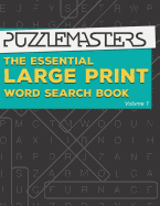 The Essential Large Print Word Search Book: 50 Fun Themed Word Search Puzzles for Adults and Kids