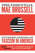 The Essential Mae Brussell: Investigations of Fascism in America