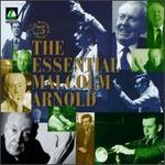 The Essential Malcolm Arnold A 75th Birthday Tribute
