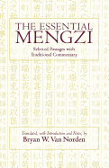 The Essential Mengzi: Selected Passages with Traditional Commentary