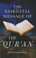 The Essential Message of the Qur`an