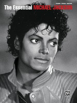 The Essential Michael Jackson: Piano/Vocal/Chords - Jackson, Michael