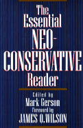 The Essential Neoconservative Reader