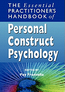 The Essential Practitioner's Handbook of Personal Construct Psychology