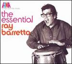 The Essential Ray Barretto: A Man and His Music