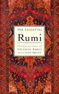The Essential Rumi - Reissue: A Poetry Anthology