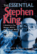 The Essential Stephen King: A Ranking of the Greatest Novels, Short Stories, Movies, and Other Creations of the World's Most Popular Writer