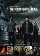 The Essential Supernatural: On the Road with Sam and Dean Winchester