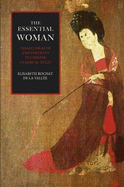 The Essential Woman: Female Health and Fertility in Chinese Classical Texts