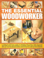 The Essential Woodworker - Corbett, Stephen