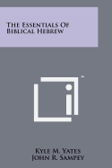 The essentials of Biblical Hebrew