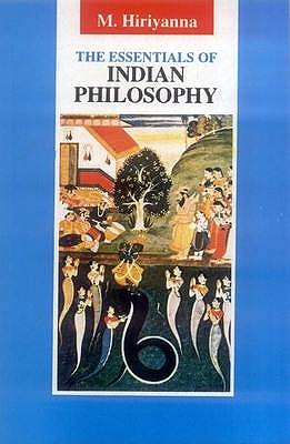The Essentials of Indian Philosophy - Hiriyanna, Mysore