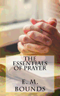 The Essentials of Prayer