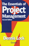 The Essentials of Project Management - Lock, Dennis