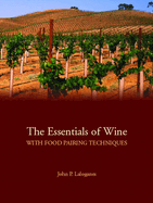 The Essentials of Wine with Food Pairing Techniques