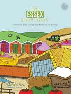 The Essex Cook Book: A celebration of the amazing food and drink on our doorstep
