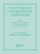 The Estelle Liebling Book of Coloratura Cadenzas