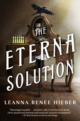 The Eterna Solution: The Eterna Files #3 - Hieber, Leanna Renee