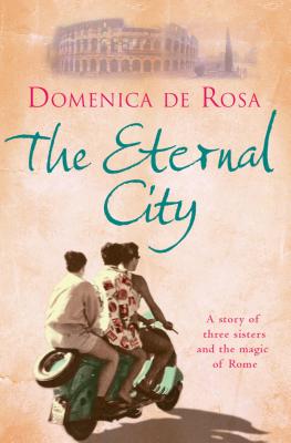 The Eternal City - Rosa, Domenica De