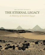 The Eternal Legacy: A History of Ancient Egypt, Preliminary Edition II