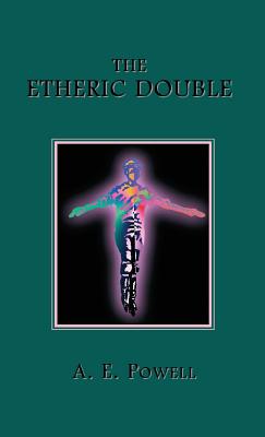 The Etheric Double - Powell, A E