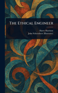 The Ethical Engineer