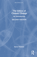 The Ethics of Climate Change: An Introduction