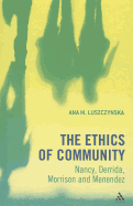 The Ethics of Community: Nancy, Derrida, Morrison, and Menendez