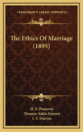The Ethics of Marriage (1895)