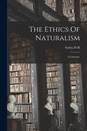 The Ethics Of Naturalism