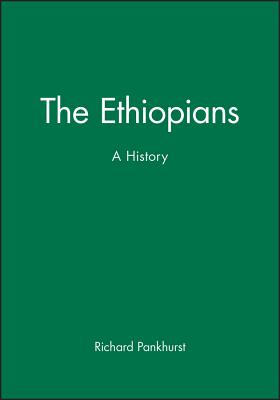 The Ethiopians: A History - Pankhurst, Richard