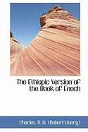 The Ethiopic Version of the Book of Enoch