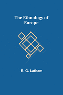 The Ethnology of Europe