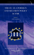 The Eu as a Foreign and Security Policy Actor
