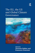 The EU, the US and Global Climate Governance