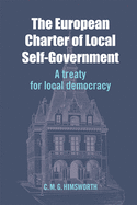 The European Charter of Local Self-Government: A Treaty for Local Democracy