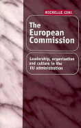 The European Commission: Leadership, Organisation, and Culture in the Eu Administration