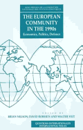 The European Community in the 1990's: Economics, Politics, Defence