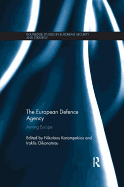 The European Defence Agency: Arming Europe