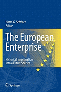The European Enterprise: Historical Investigation into a Future Species